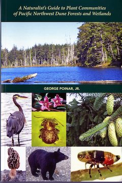 A Naturalist’s Guide to Plant Communities of Pacific Northwest Dune Forests and Wetlands Cover